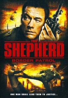The Shepherd Border Patrol (2008) เดอะเชพเพิร์ด ตำรวจโคตรระห่ำ
