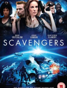 Scavengers (2013) สกาเวนเจอร์ส ทีมสำรวจล้ำอนาคต - ดูหนังออนไลน