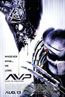 AVP: Alien vs. Predator เอเลี่ยน ปะทะ พรีเดเตอร์ สงครามชิงเจ้ามฤตยู