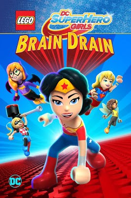 Lego DC Super Hero Girls Brain Drain (2017) เลโก้ แก๊งค์สาว ดีซีซูเปอร์ฮีโร่ ทลายแผนล้างสมองครองโลก - ดูหนังออนไลน