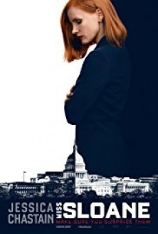 ดูหนังออนไลน์ฟรี Miss Sloane มิสสโลน เธอโลกทึ่ง (2016)