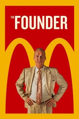 ดูหนังออนไลน์ฟรี The Founder อยากรวยต้องเหนือเกม (2016)