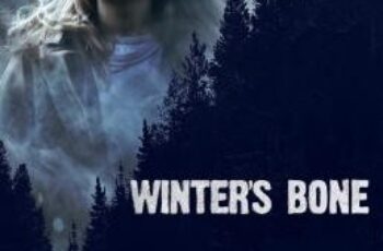 Winter’s Bone เธอผู้ไม่แพ้ (2010)